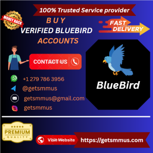 Buy Verified BlueBird accout